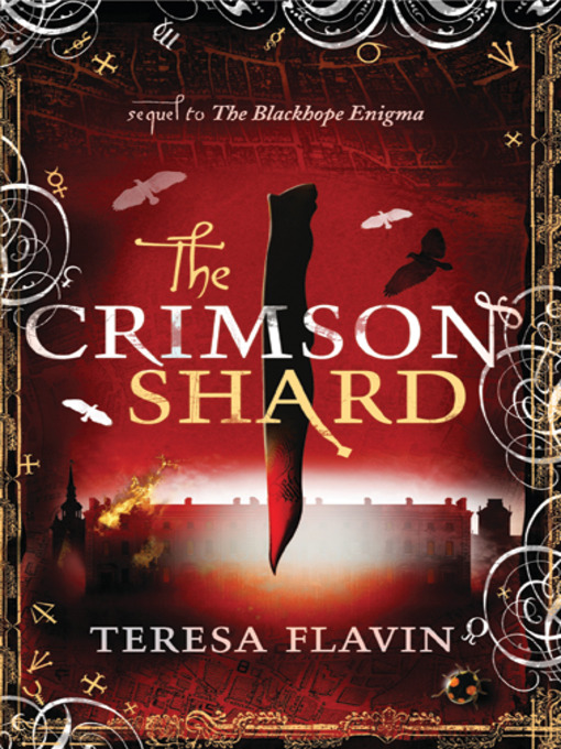 Title details for The Crimson Shard by Teresa Flavin - Available